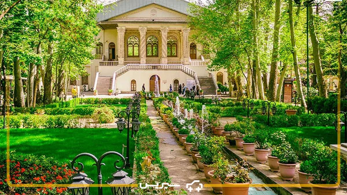 باغ فردوس از مکان های عاشقانه تهران براین زوج های جوان